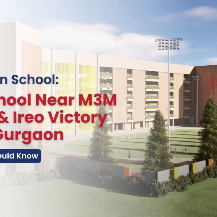 CBSE School Near M3M Urbana & Ireo Victory Valley, Gurgaon